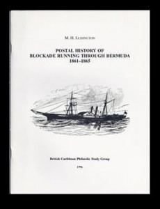 1996 Postal History of Blockade Running Through Bermuda 1861-1865